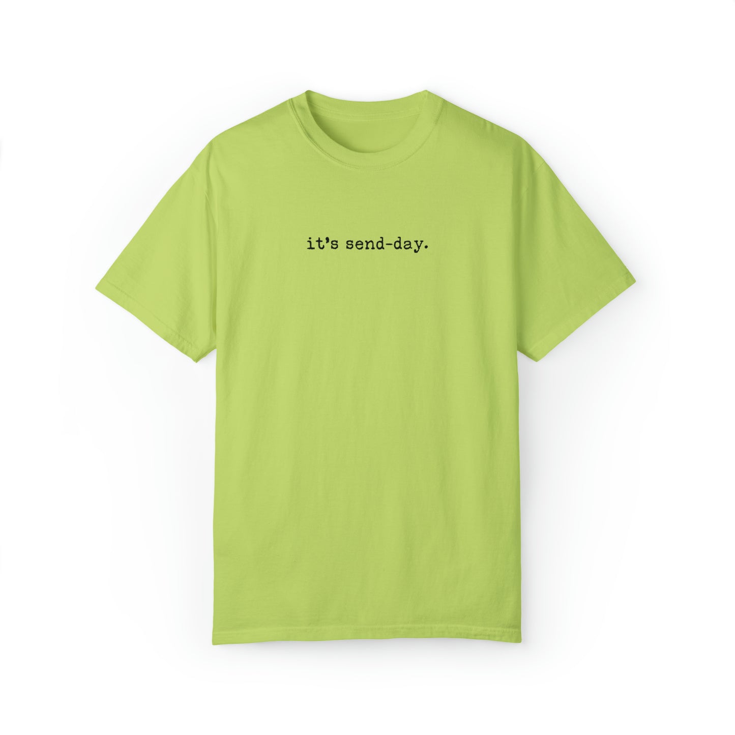 it's send-day Tee